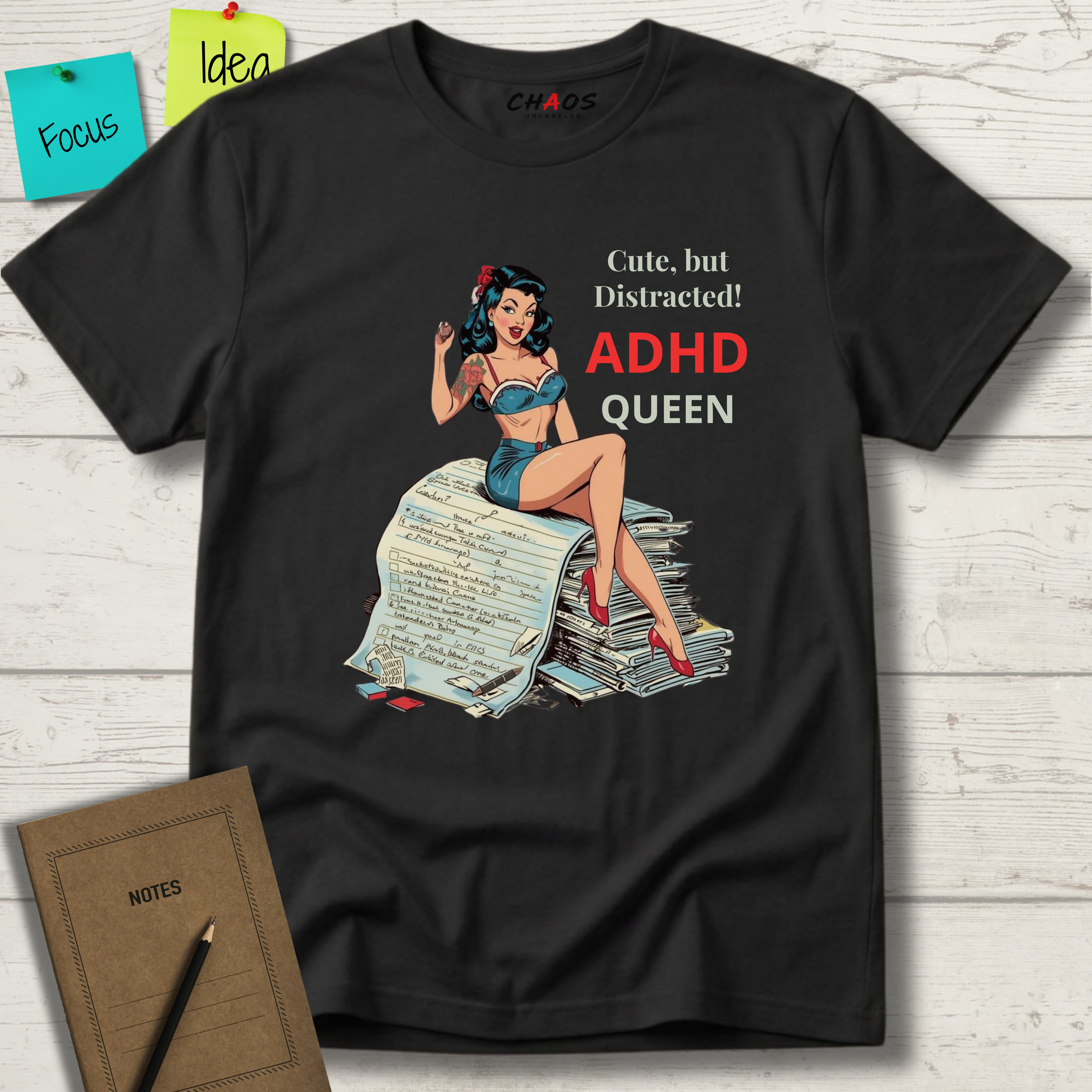 Cute, But Distracted! ADHD Queen T-Shirt