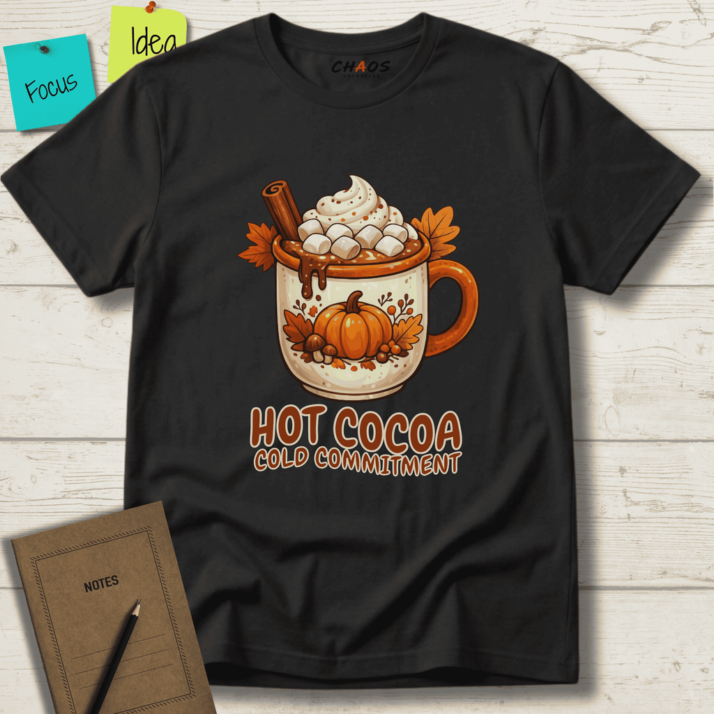 HOT COCOA COLD COMMITMENT T-SHIRT