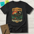 Lost In The Woods And My Thoughts T-Shirt