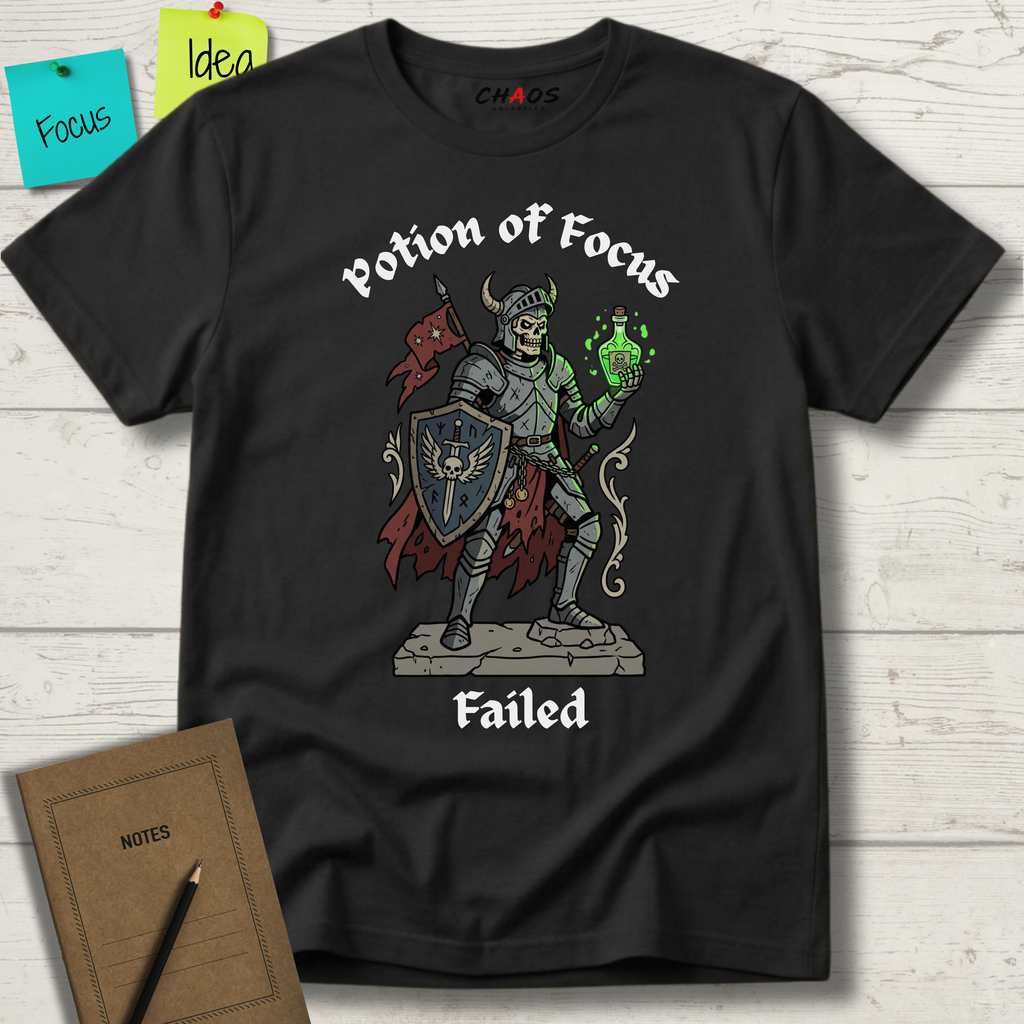 Potion of Focus. Failed T-Shirt