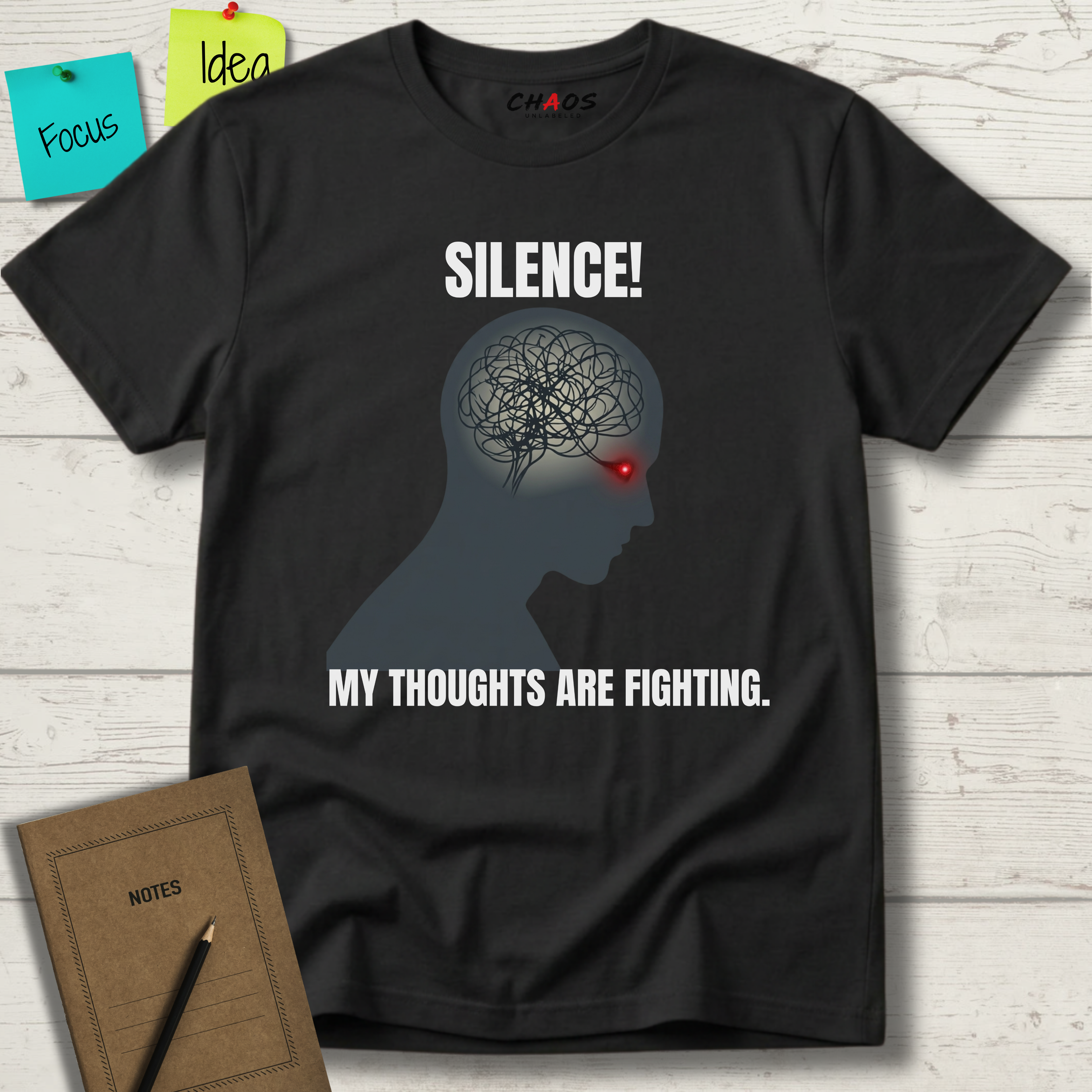 Silence! My Thoughts Are Fighting T-Shirt