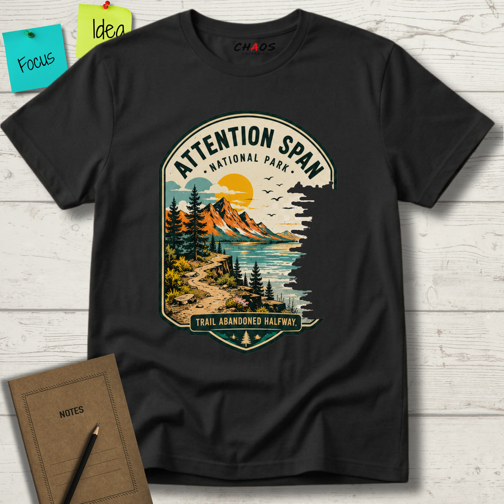 ATTENTION SPAN TRAIL ABANDONED HALFWAY T-SHIRT