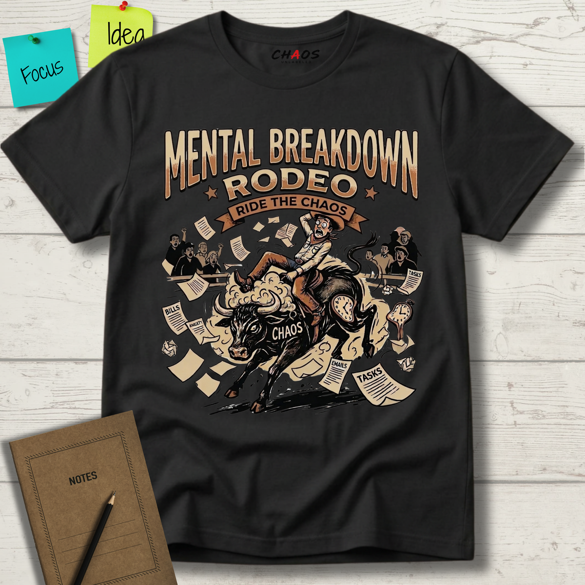 Mental Breakdown Rodeo. Ride the Chaos T-Shirt