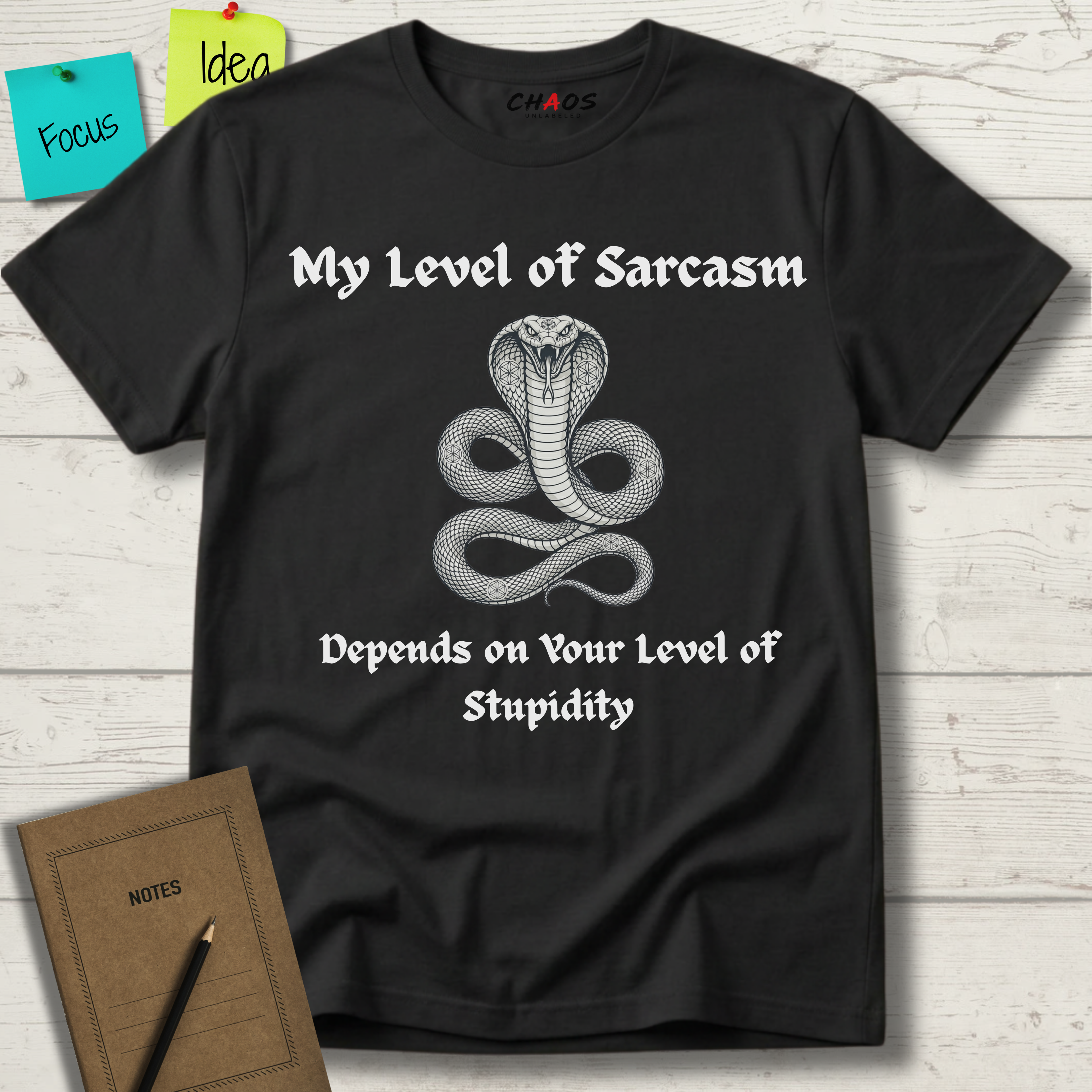 My Level Of Sarcasm Depends Of Your Level Of Stupidity T-Shirt