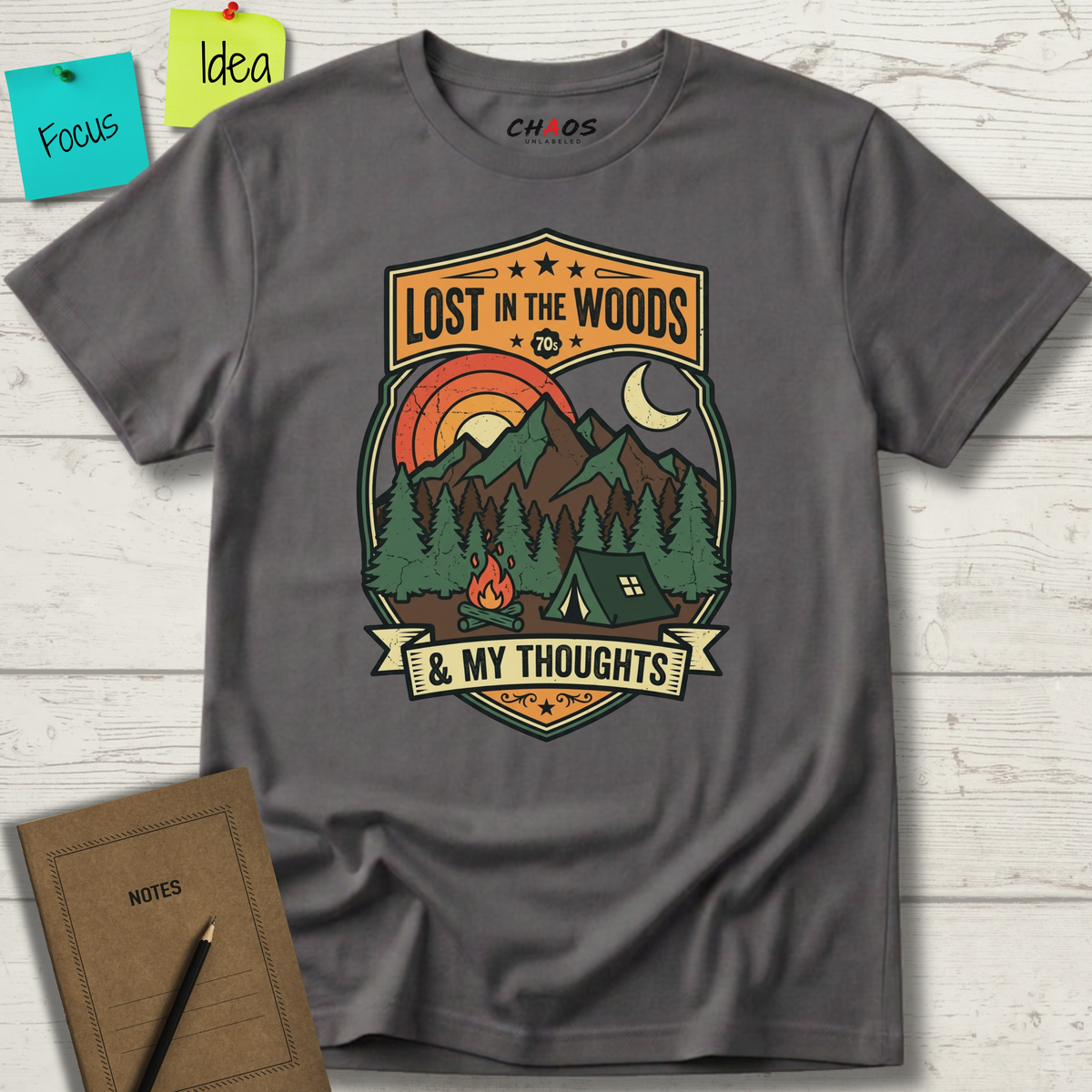 Lost In The Woods And My Thoughts T-Shirt