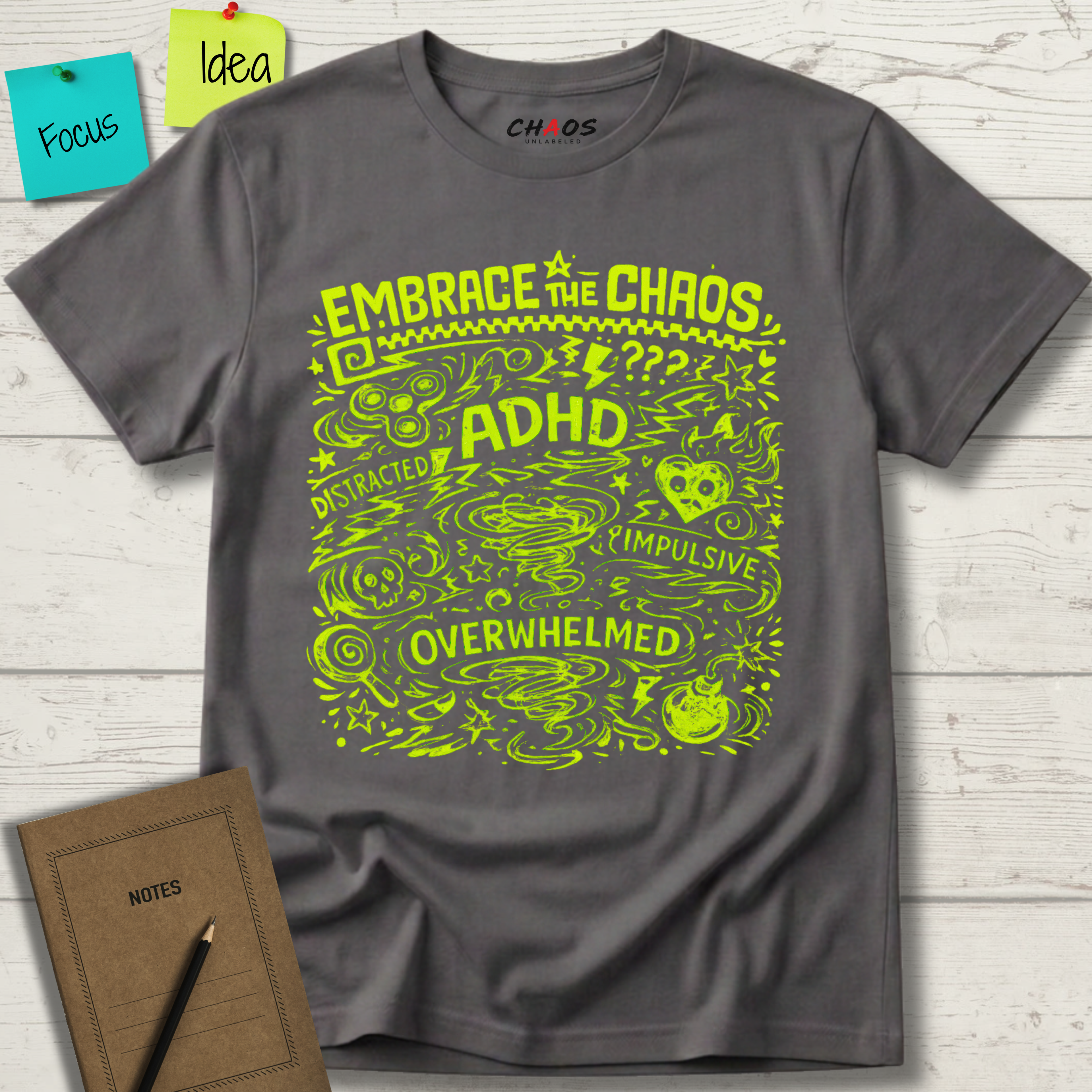 EMBRACE THE CHAOS T-SHIRT