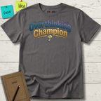 Overthinking Champion T-Shirt