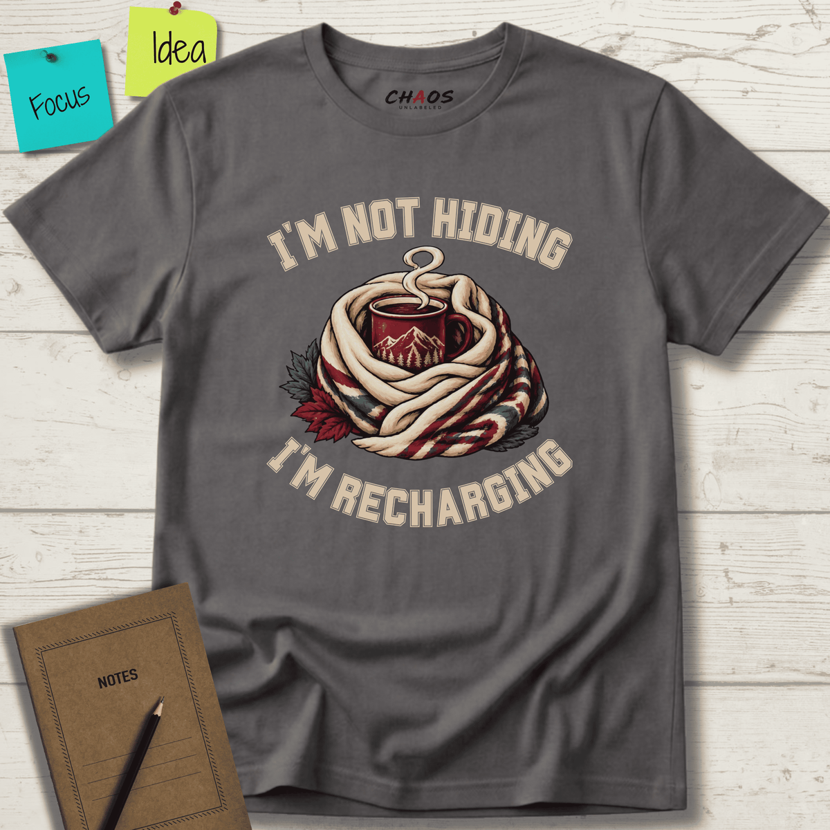 I'M NOT HIDING I'M RECHARGING T-SHIRT