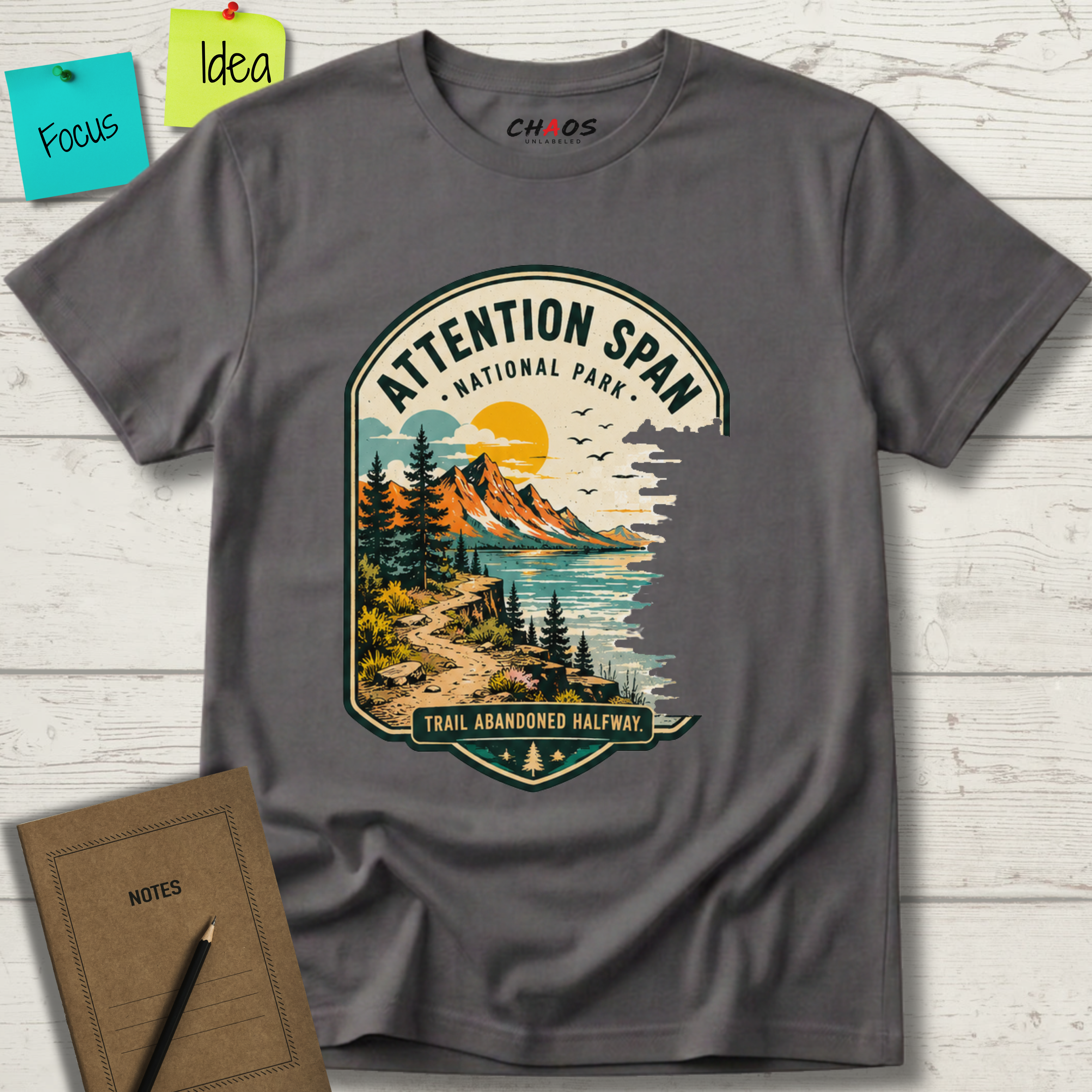 ATTENTION SPAN TRAIL ABANDONED HALFWAY T-SHIRT
