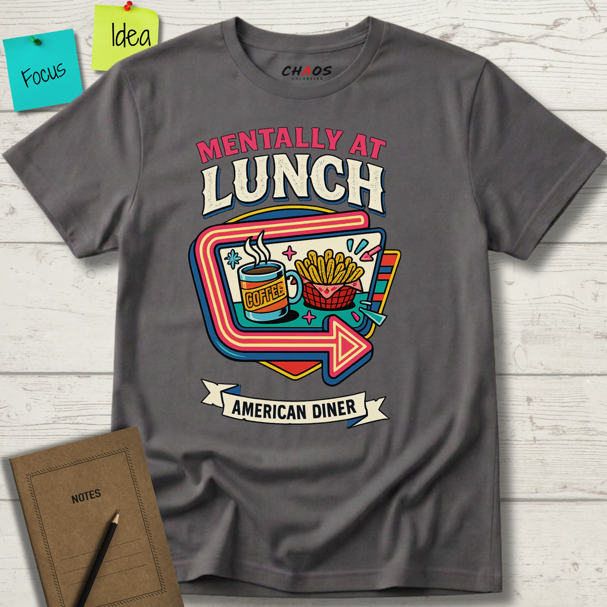 Mentally At Lunch. American Diner T-Shirt