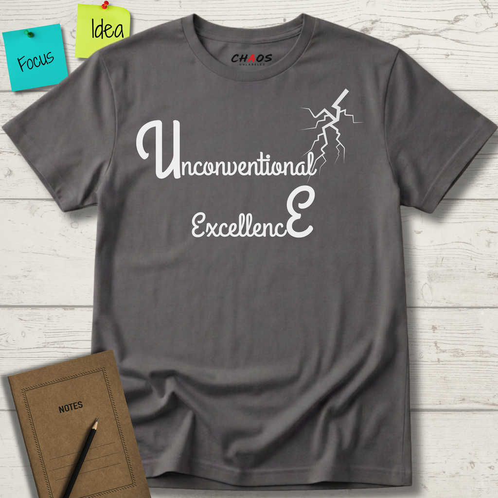 Unconventional Excellence T-Shirt
