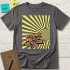 MORNINGS WHEN MY PATIENCE GOES TO DIE T-SHIRT