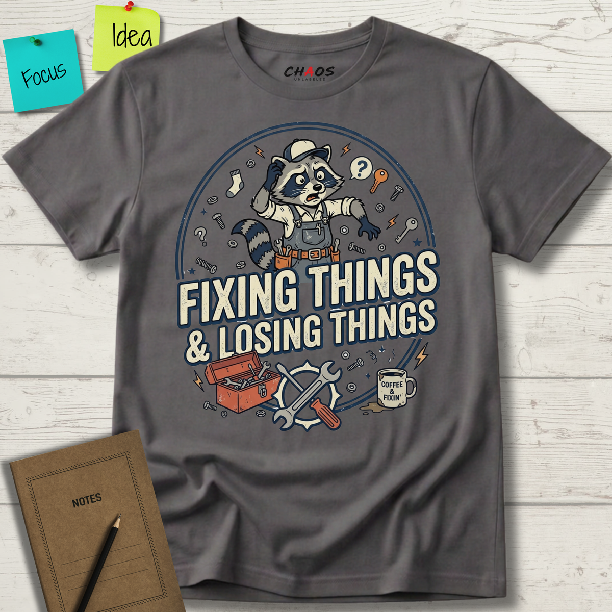 Fixing Things And Losing Things T-Shirt