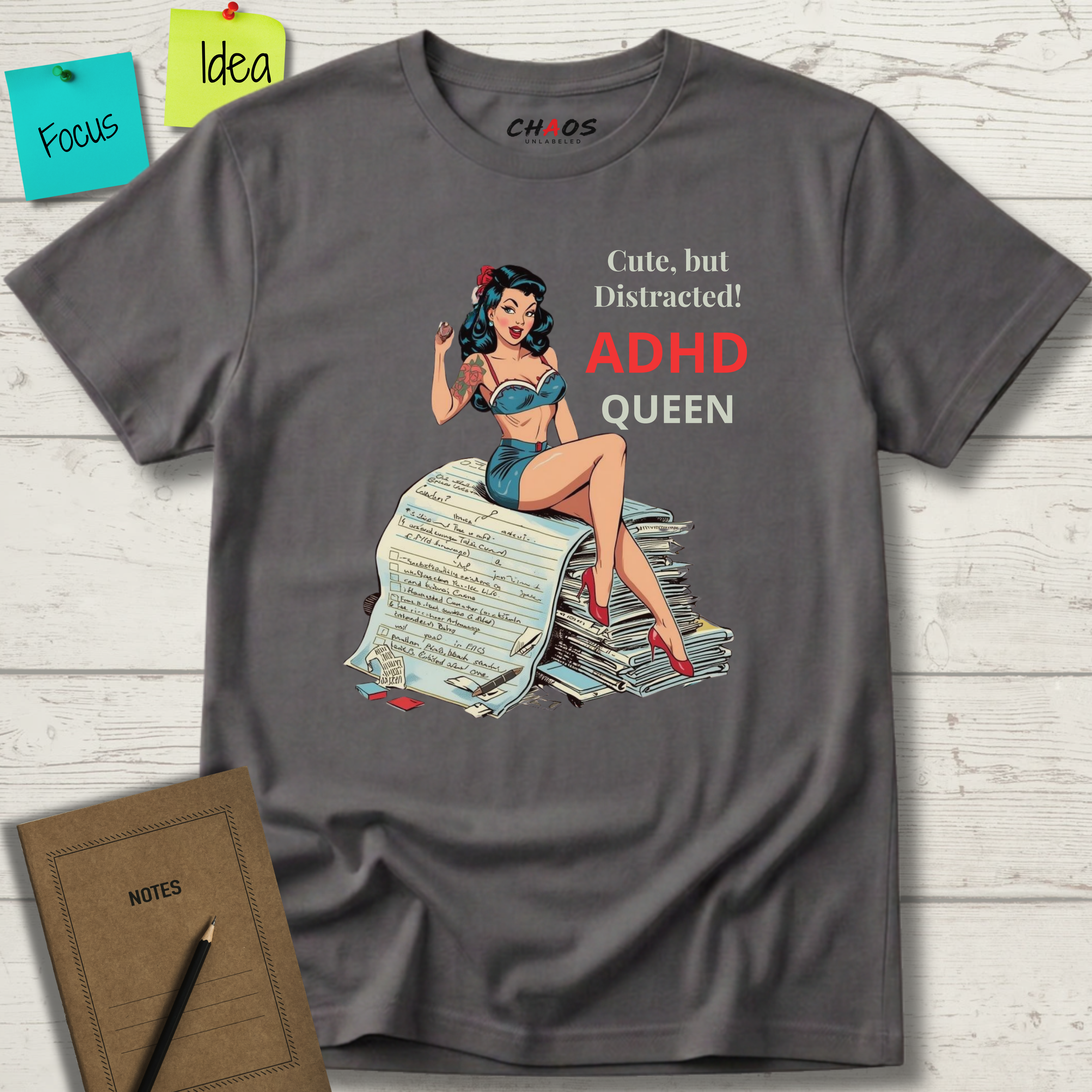Cute, But Distracted! ADHD Queen T-Shirt