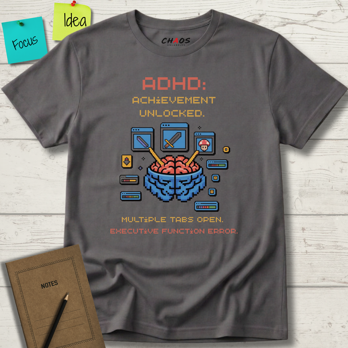 ADHD Achievement Unlocked Multiple tabs open T-Shirt