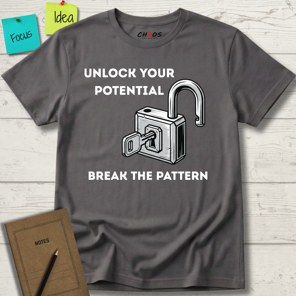 UNLOCK YOUR POTENTIAL. BREAK THE PATTERN T-SHIRT