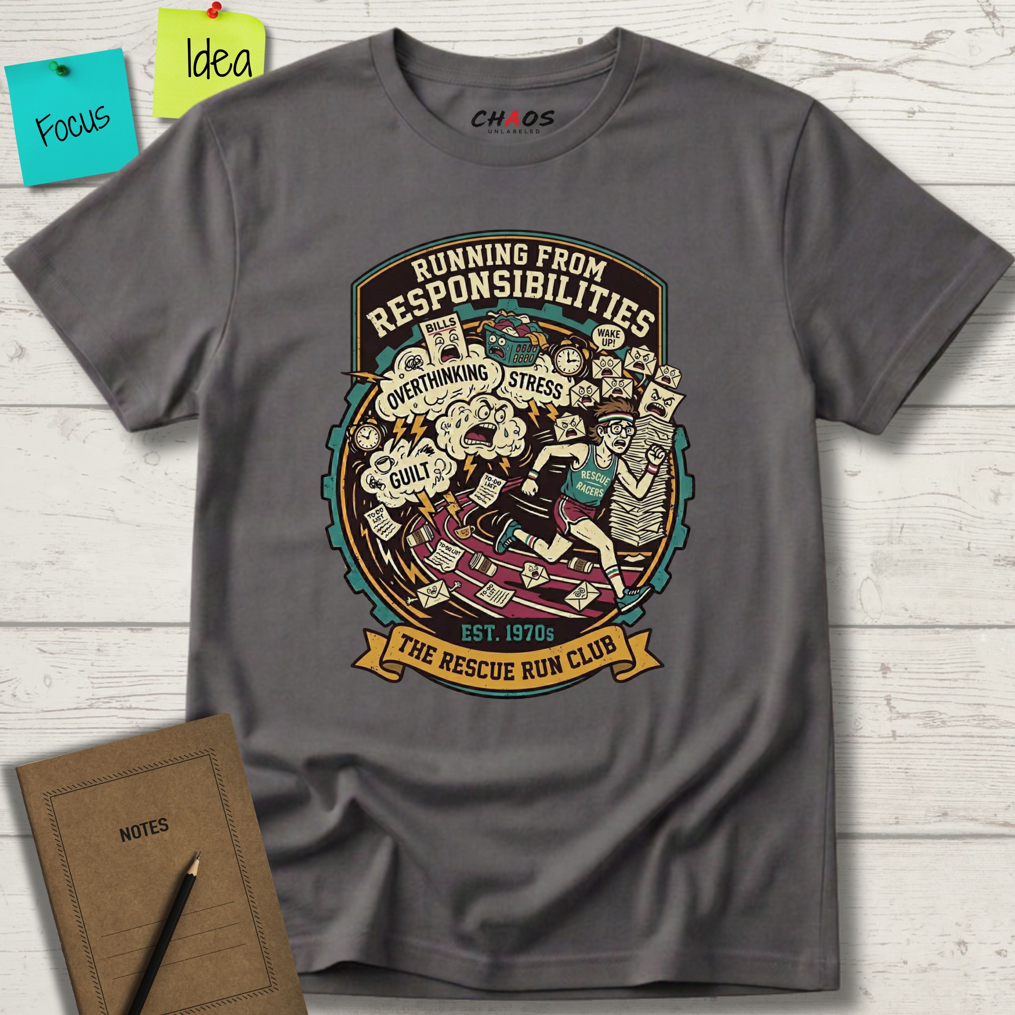 Running From Responsibilities. The Rescue Run Club T-Shirt