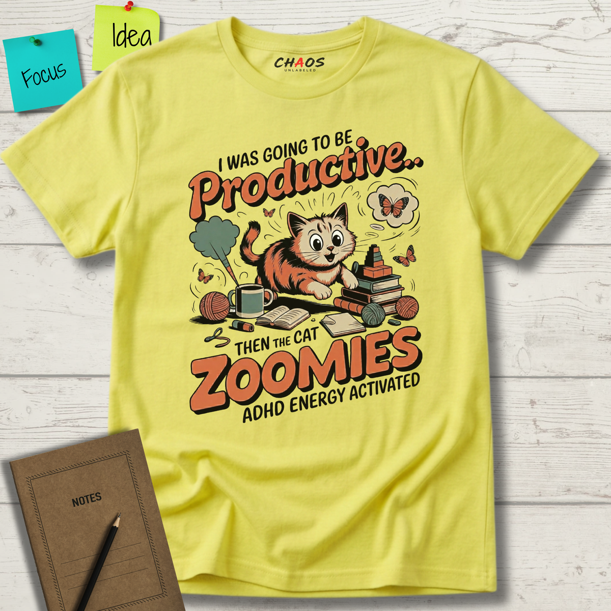 I Was Going To Be Productive Then The Cat Zoomies T-Shirt