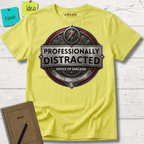 PROFESSIONALLY DISTRACTED. OFFICE OF SARCASM T-SHIRT