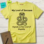 My Level Of Sarcasm Depends Of Your Level Of Stupidity T-Shirt