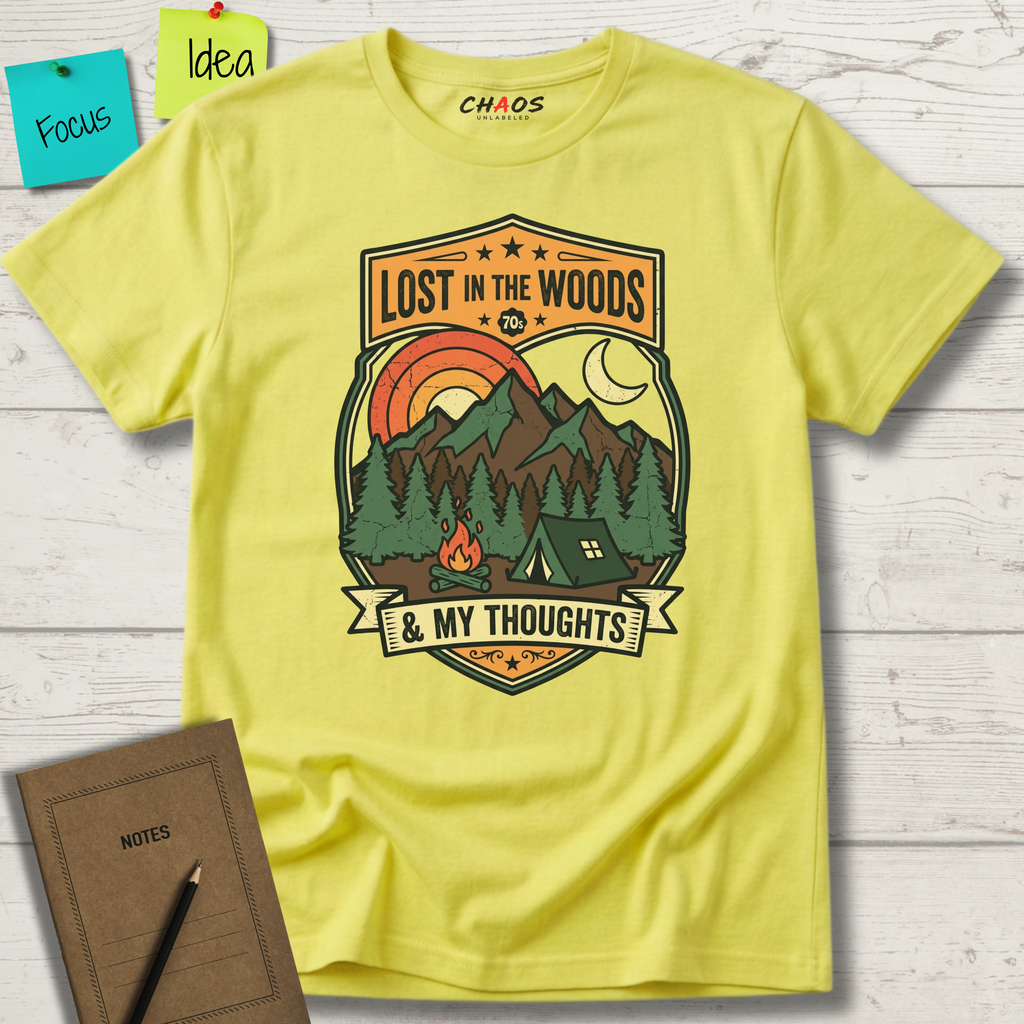 Lost In The Woods And My Thoughts T-Shirt