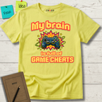 My Brain Is Full Of Game Cheats T-Shirt