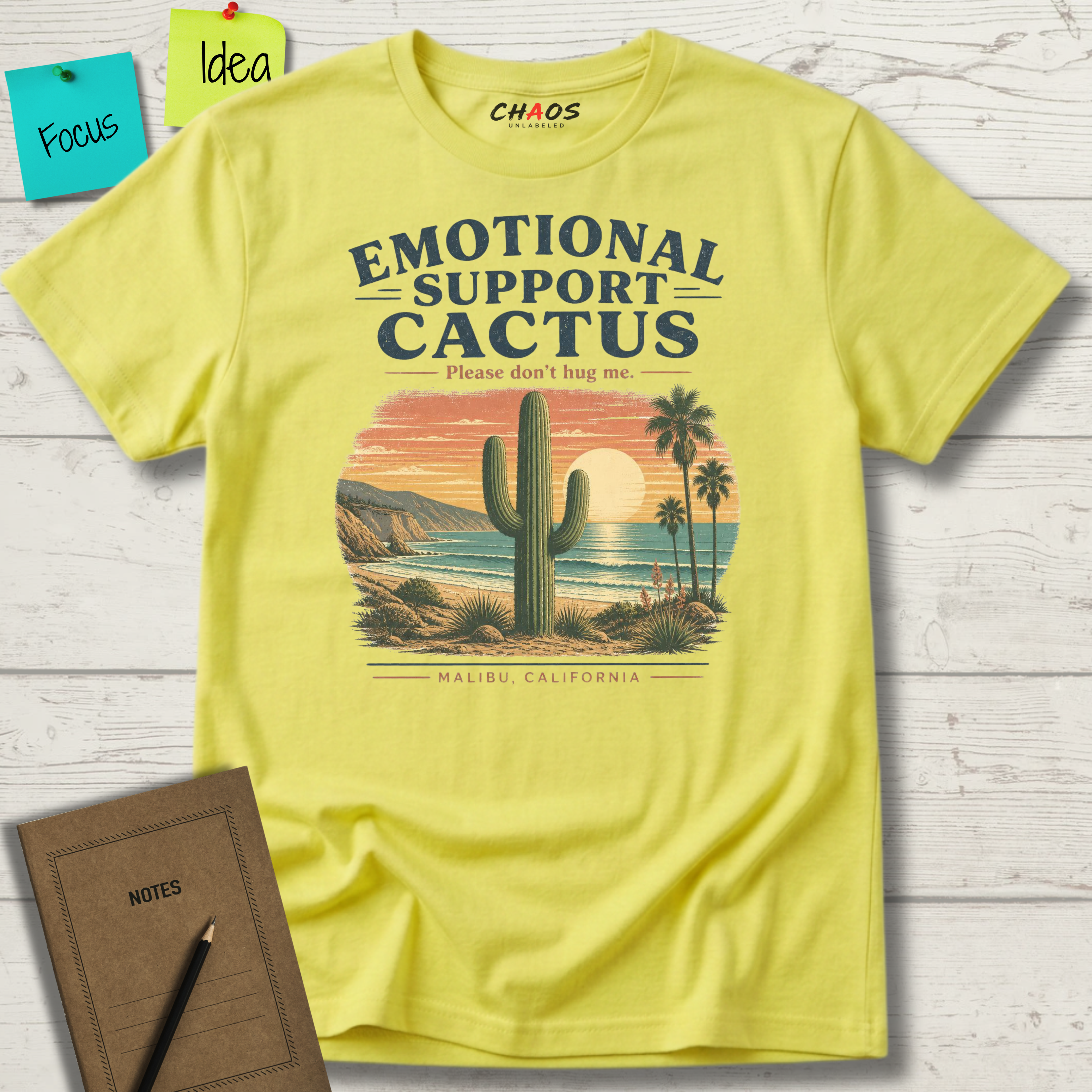 EMOTIONAL SUPPORT CACTUS PLEASE DON'T HUG ME MALIBU CALIFORNIA T-SHIRT