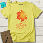 I'LL DO IT AFTER FALL PROBABLY T-SHIRT