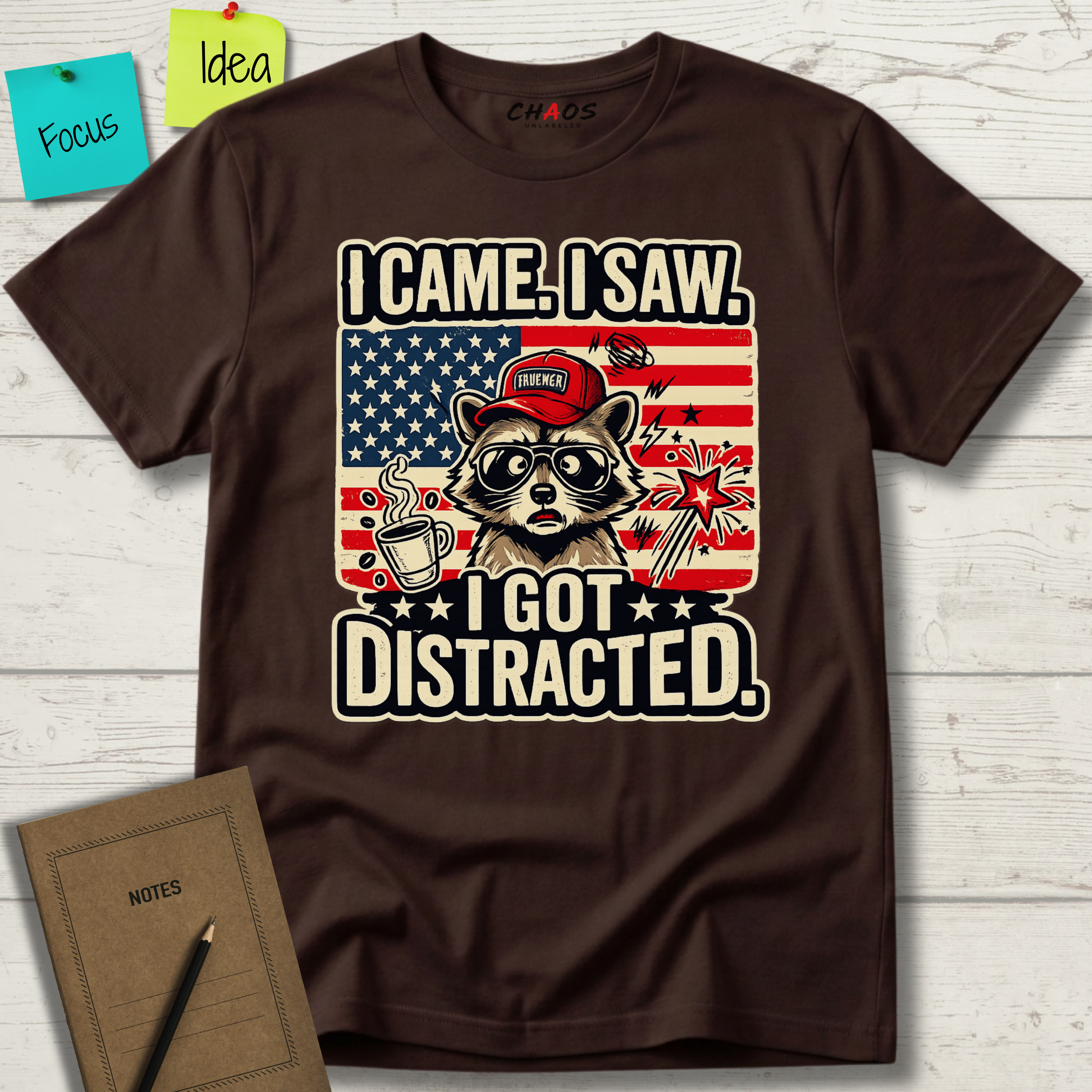 I Came I Saw I Got Distracted T-Shirt