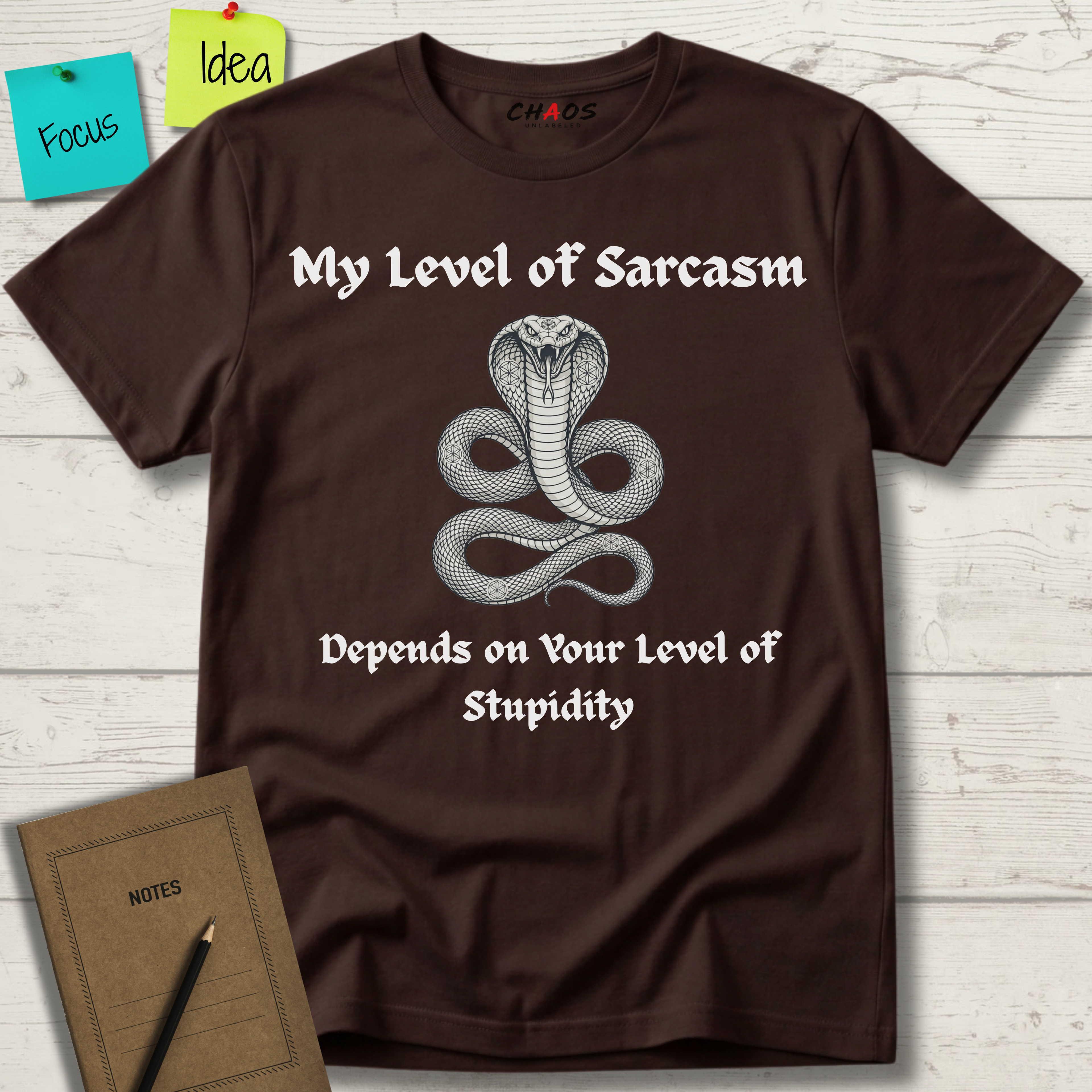 My Level Of Sarcasm Depends Of Your Level Of Stupidity T-Shirt