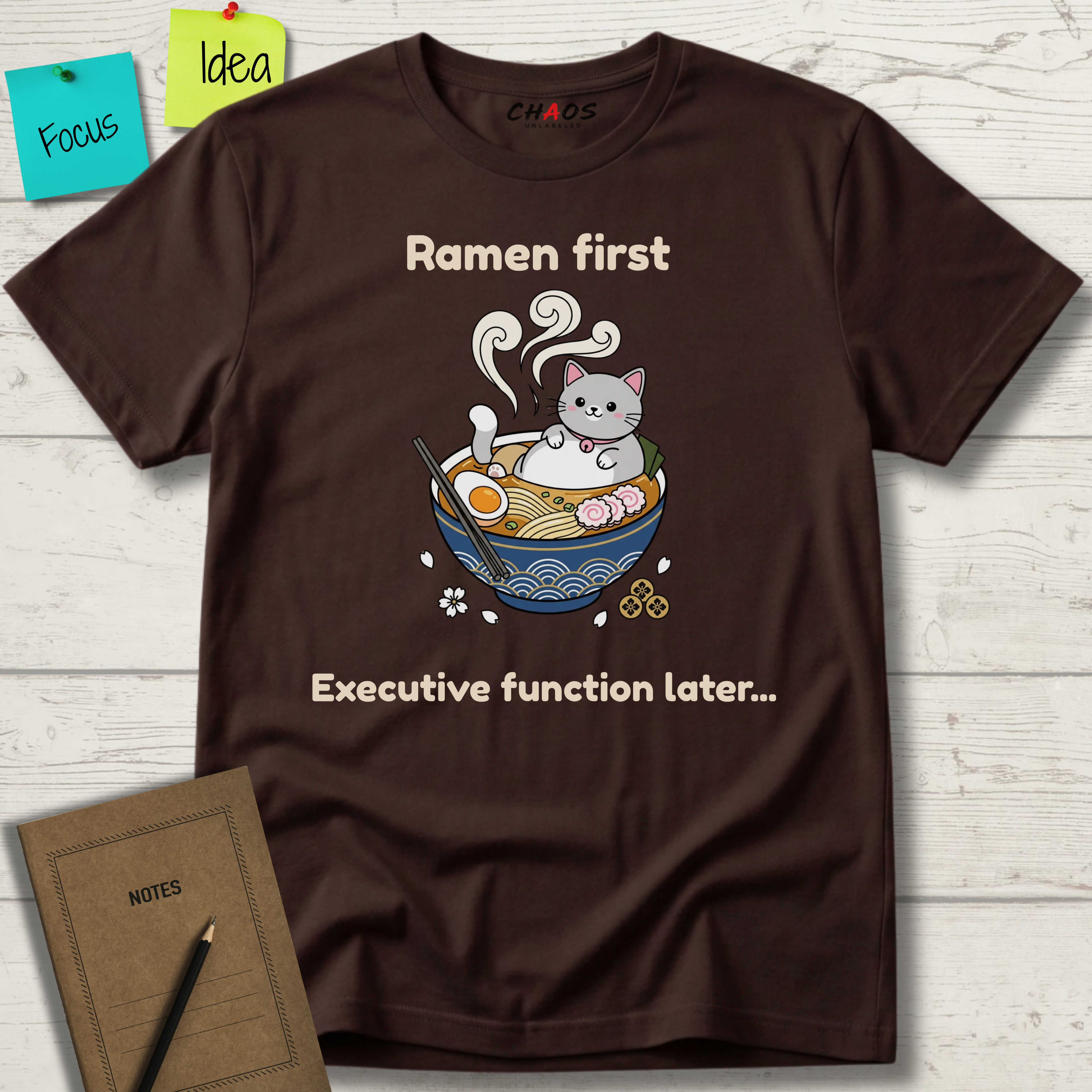 Ramen First. Executive Function Later T-Shirt