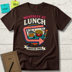 Mentally At Lunch. American Diner T-Shirt