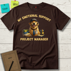 My Emotional Support Project Manager T-Shirt