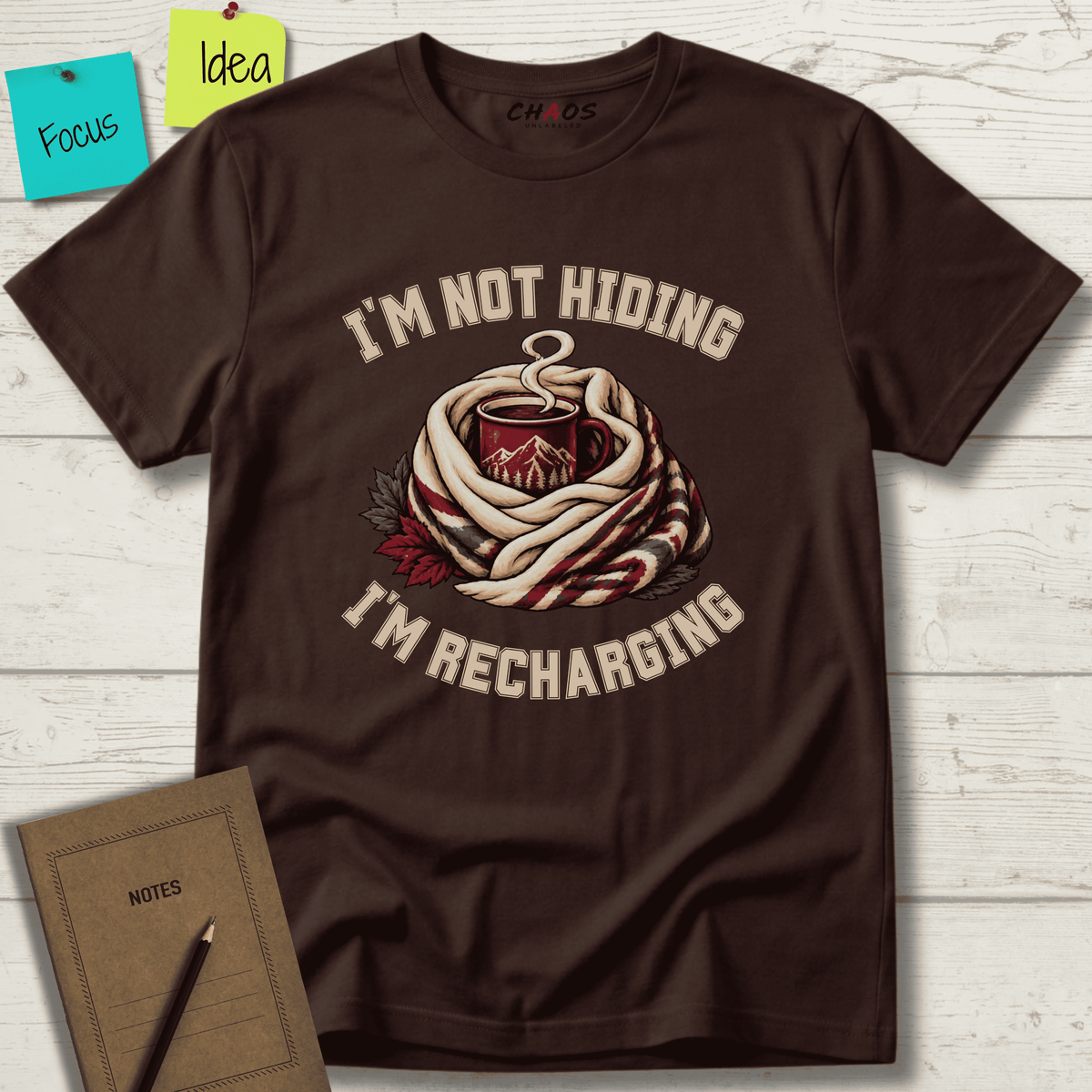 I'M NOT HIDING I'M RECHARGING T-SHIRT