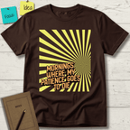 MORNINGS WHEN MY PATIENCE GOES TO DIE T-SHIRT