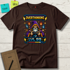 Overthinking lvl 99 T-Shirt