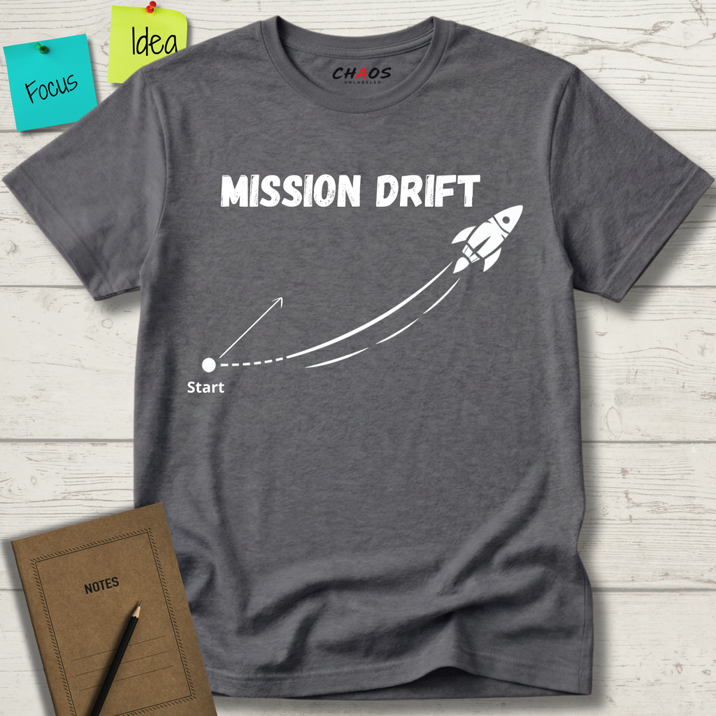 Mission Drift T-Shirt