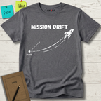 Mission Drift T-Shirt