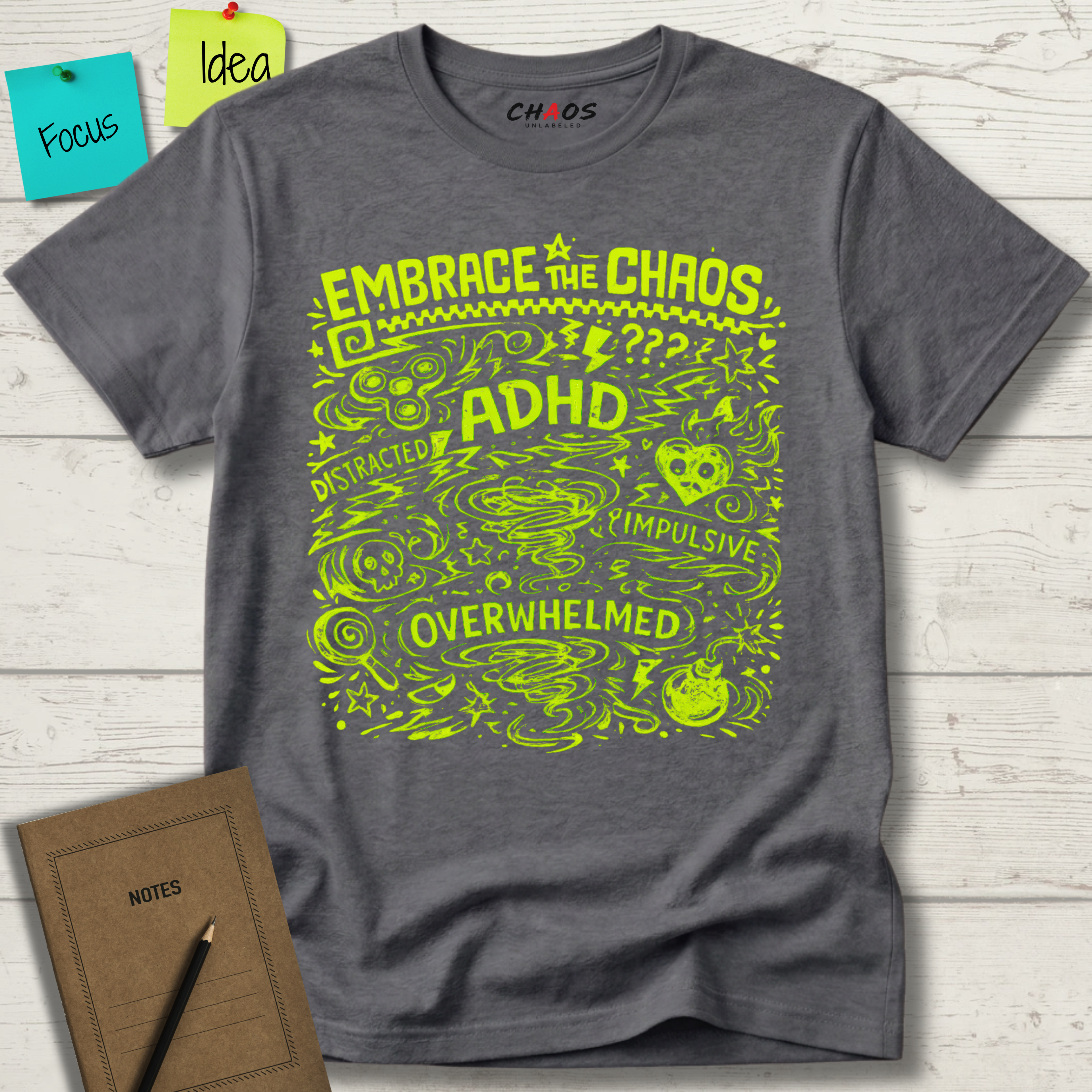 EMBRACE THE CHAOS T-SHIRT