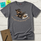 Not Everyone Will Understand Your Magic T-Shirt