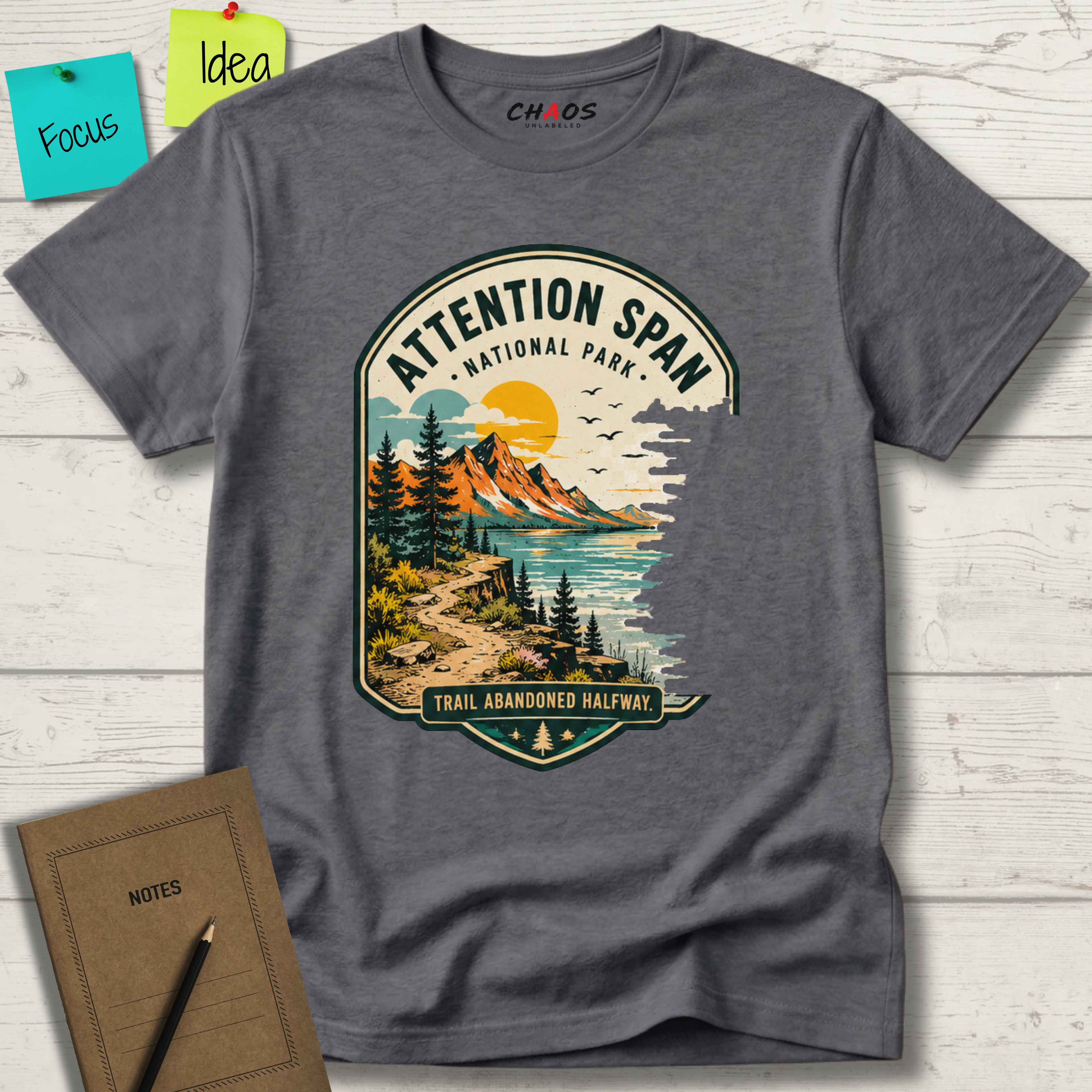 ATTENTION SPAN TRAIL ABANDONED HALFWAY T-SHIRT