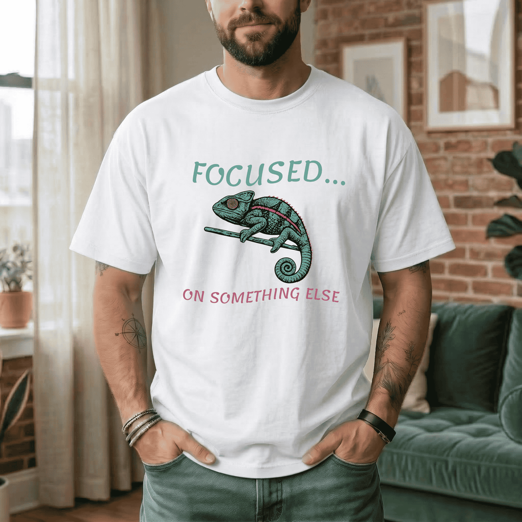 FOCUSED... ON SOMETHING ELSE T-SHIRT