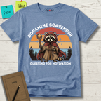 DOPAMINE SCAVENGER. QUESTING FOR MOTIVATION T-SHIRT