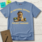 My Emotional Support Project Manager T-Shirt