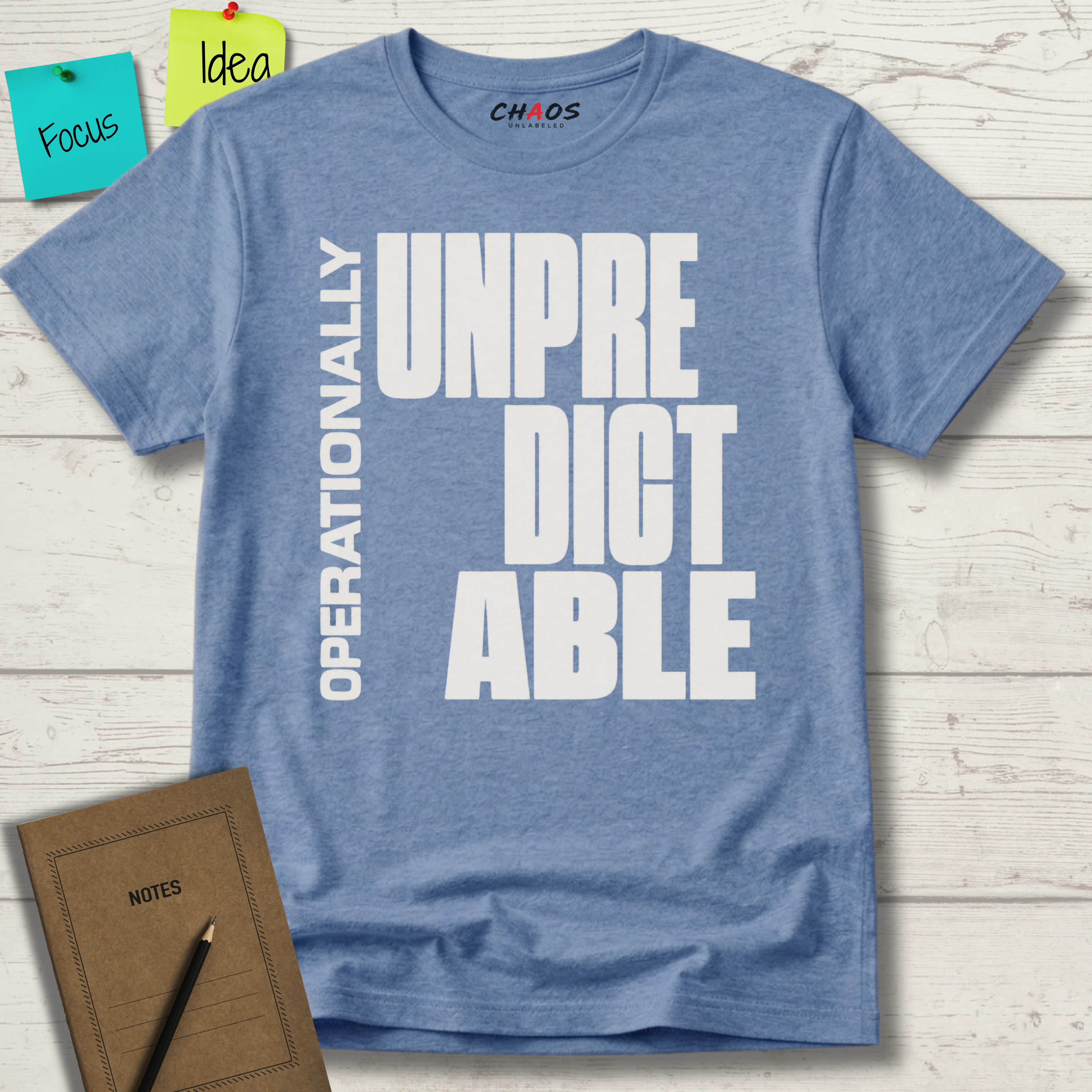 OPERATIONALLY UNPREDICTABLE T-SHIRT