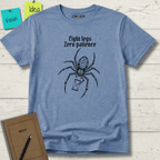 EIGHT LEGS ZERO PATIENCE T-SHIRT