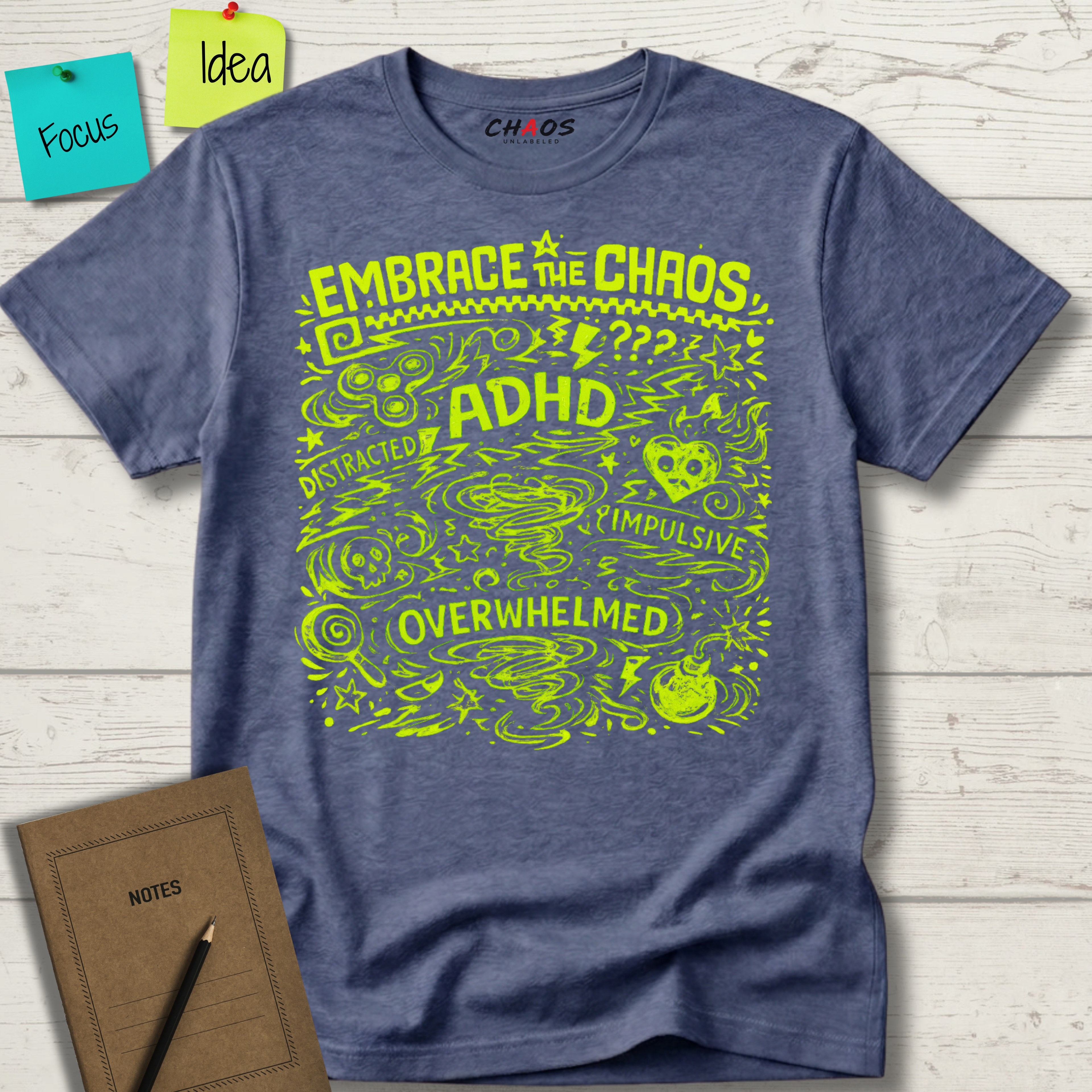 EMBRACE THE CHAOS T-SHIRT