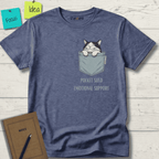 POCKET-SIZED EMOTIONAL SUPPORT T-SHIRT