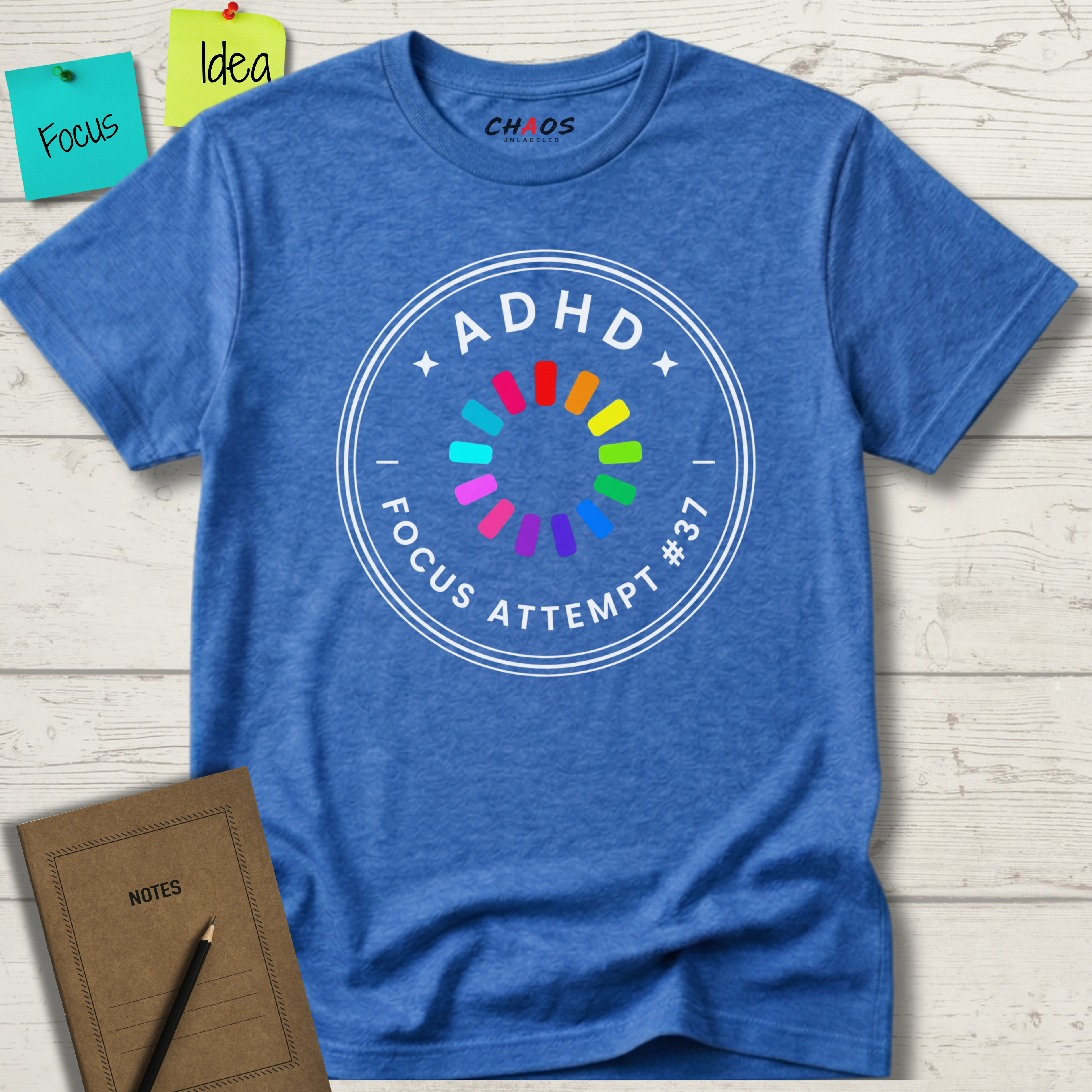 ADHD FOCUS ATTEMPT # 37 T-SHIRT