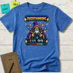 Overthinking lvl 99 T-Shirt